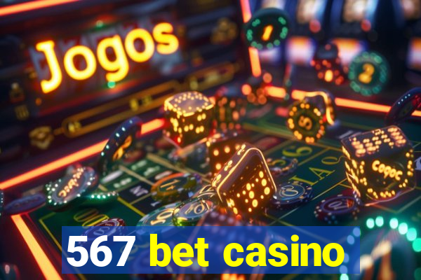 567 bet casino